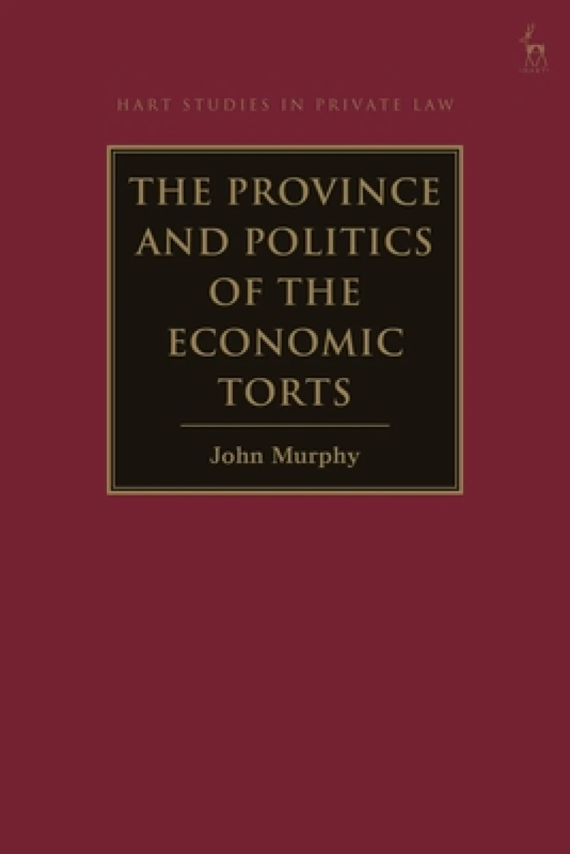 The Province and Politics of the Economic Torts