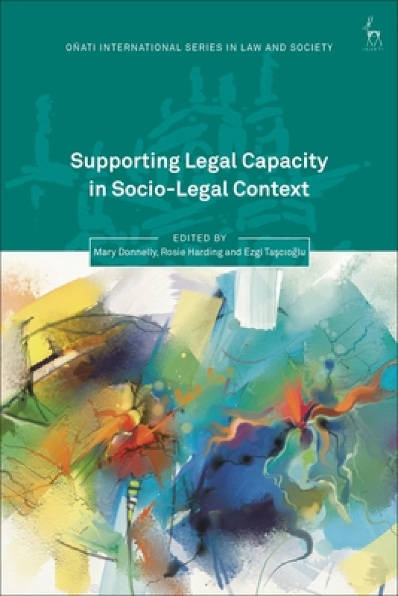 Supporting Legal Capacity in Socio-Legal Context