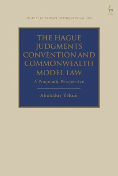 The Hague Judgments Convention and Commonwealth Model Law