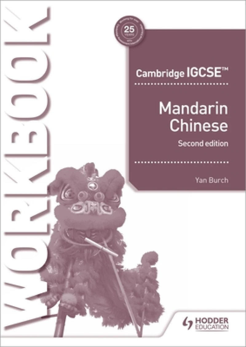 Cambridge IGCSE Mandarin Workbook Second Edition