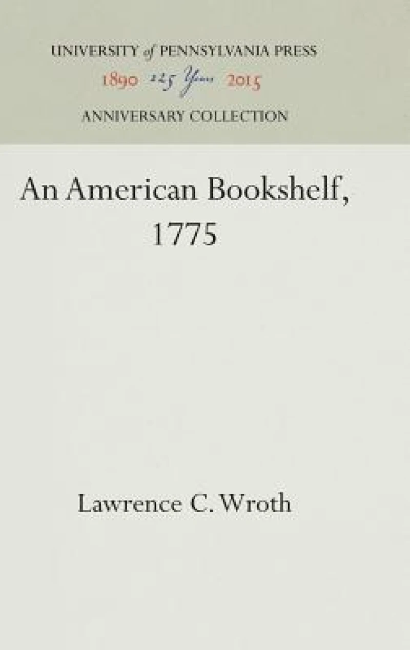 An American Bookshelf, 1775