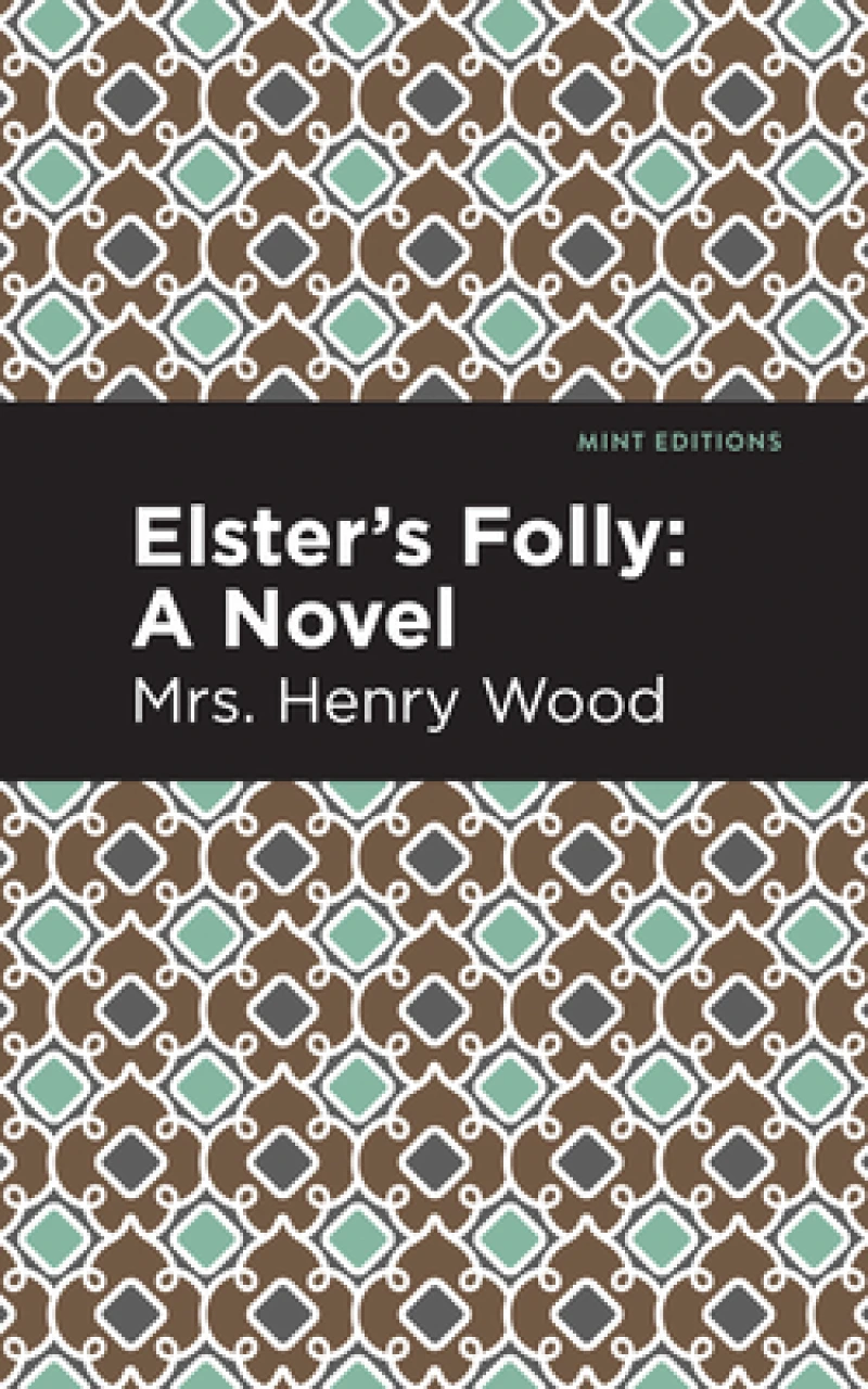 Elster''s Folly