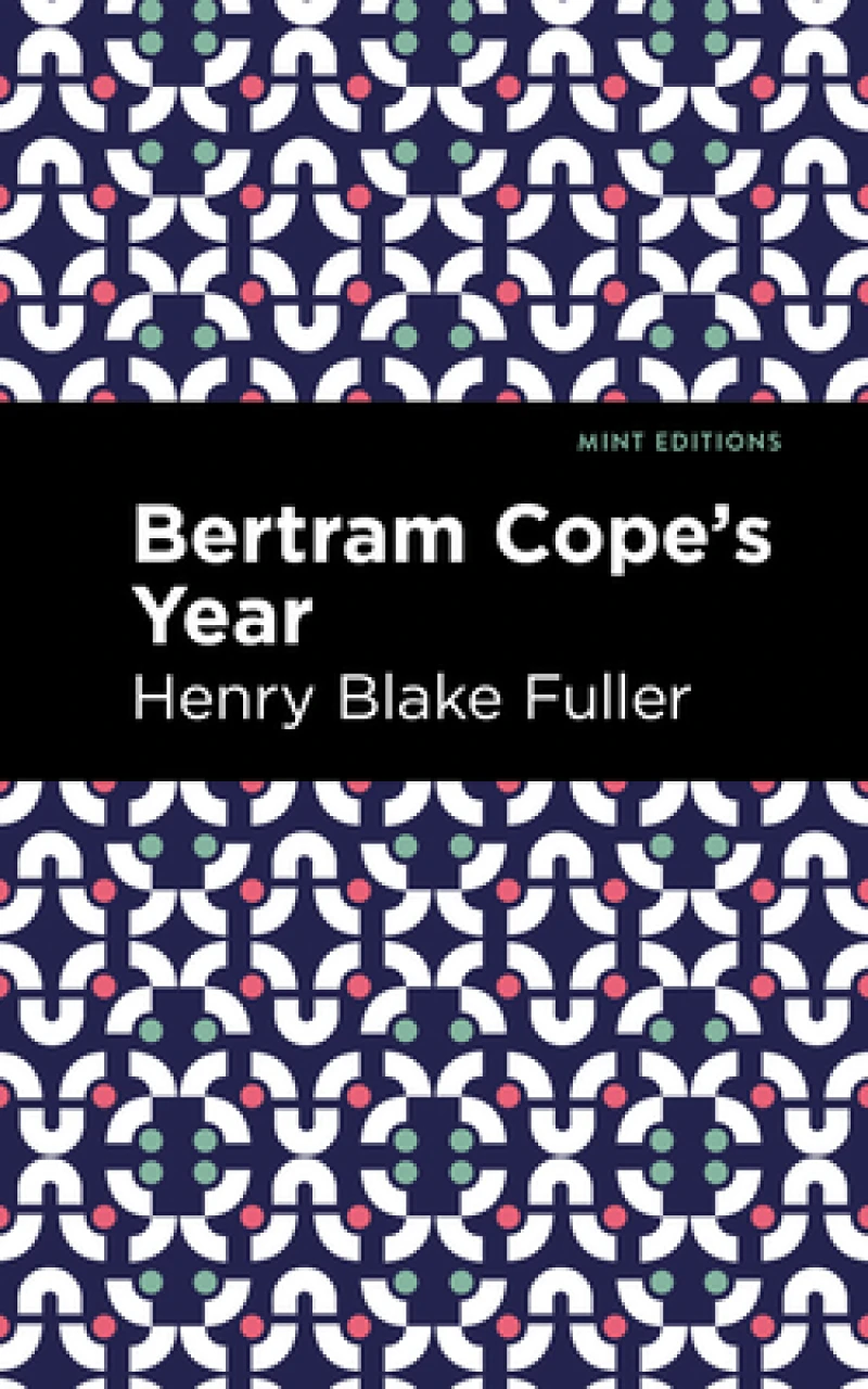 Betram Cope''s Year