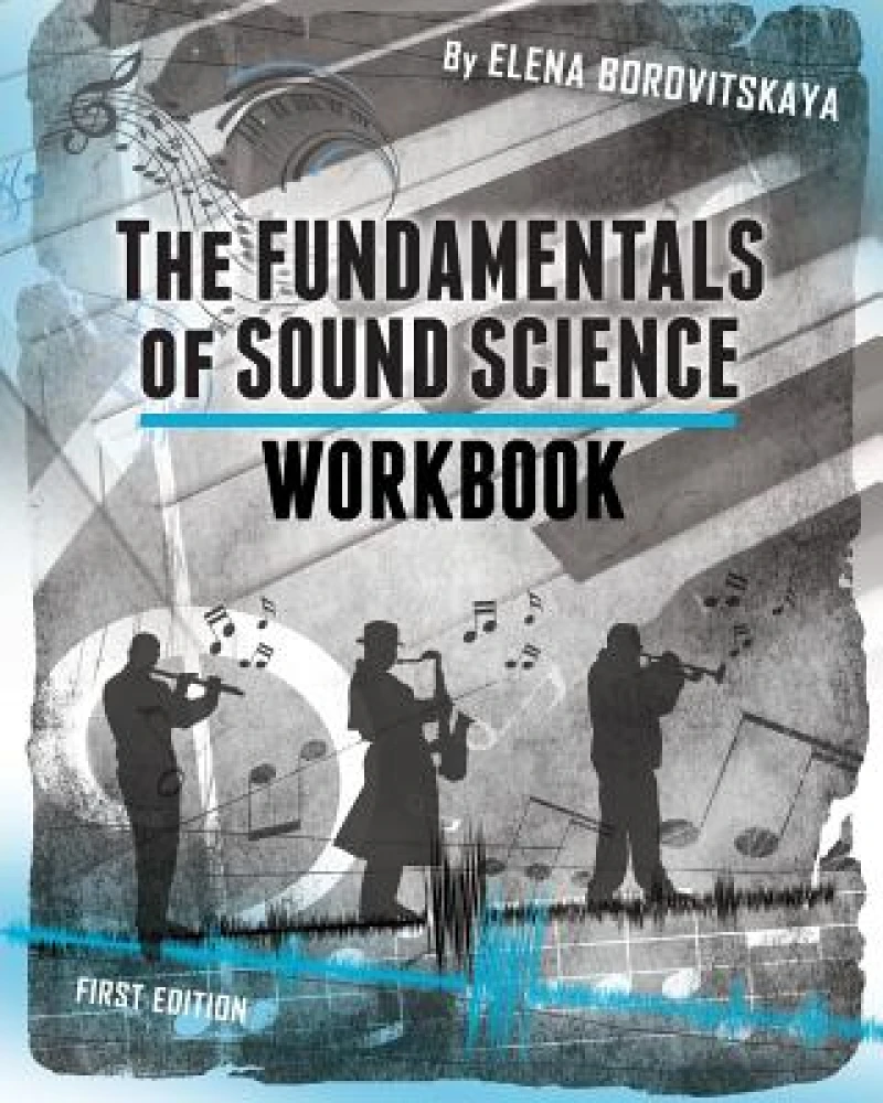 Workbook for the Fundamentals of Sound Science