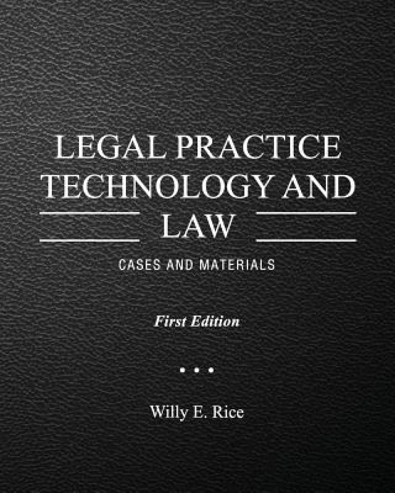 Legal Practice Technology and Law
