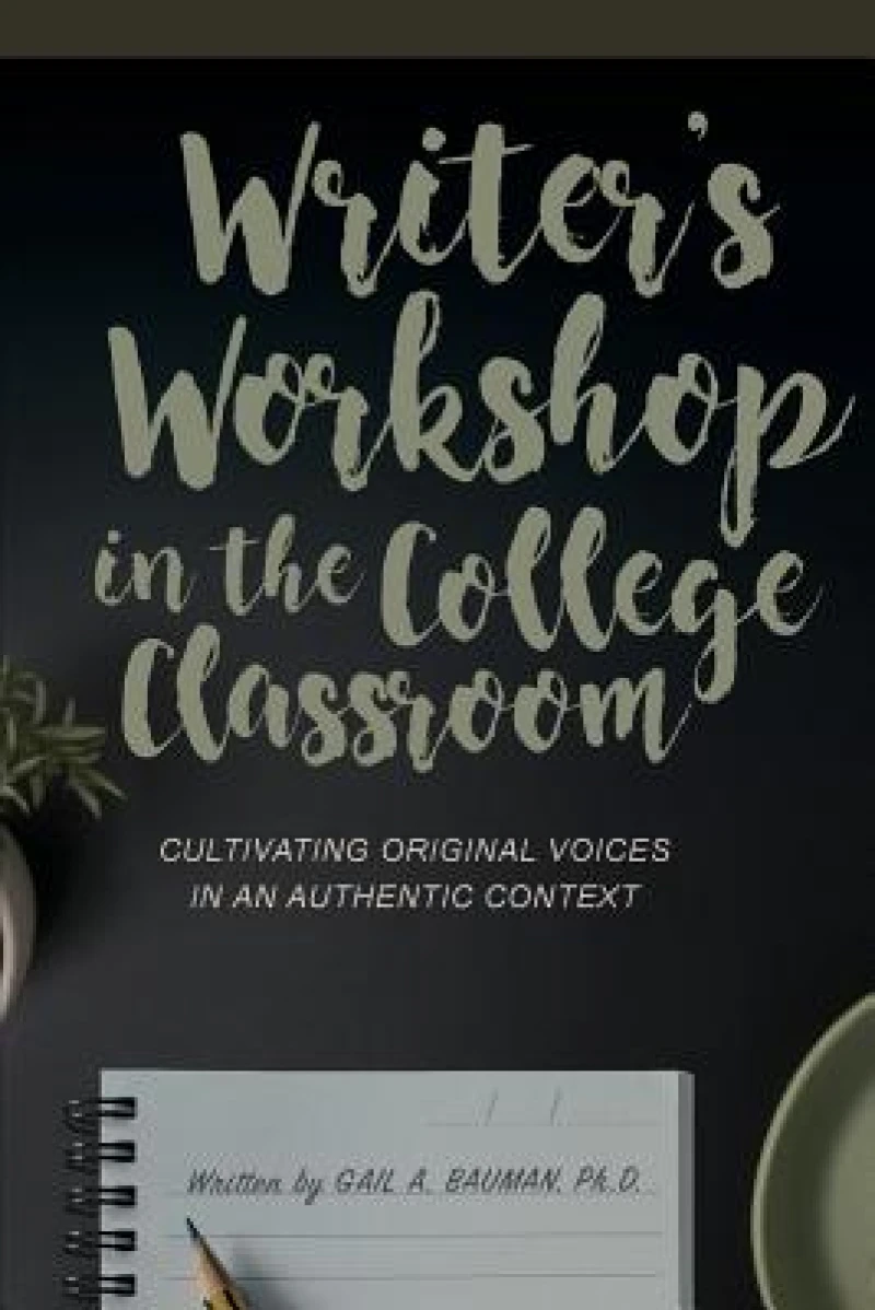 Writer''s Workshop in the College Classroom