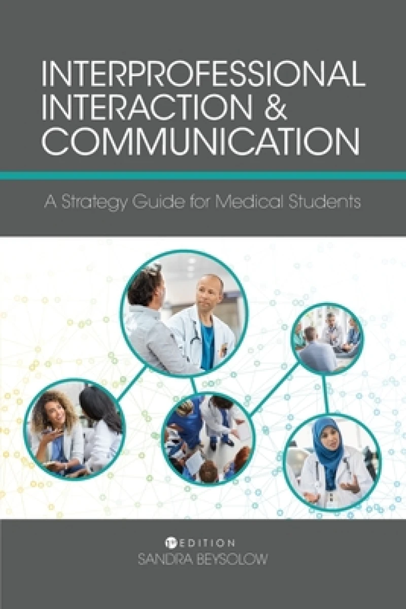 Interprofessional Interaction and Communication