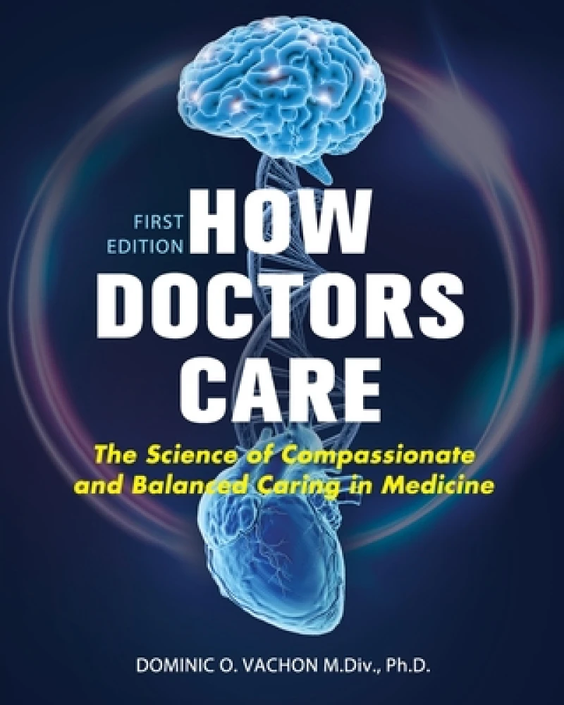 How Doctors Care
