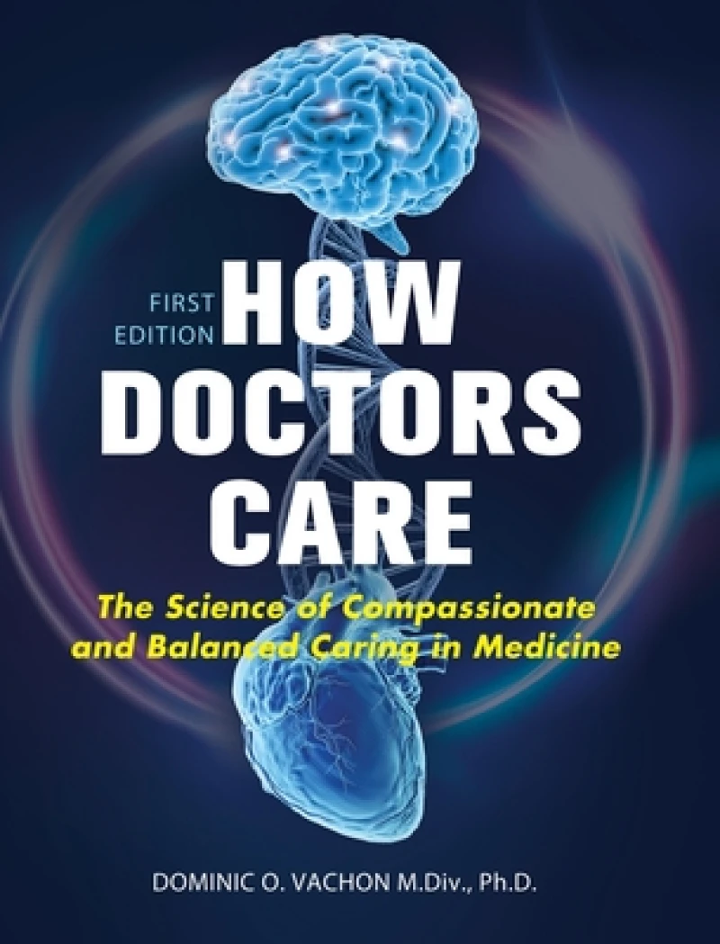 How Doctors Care