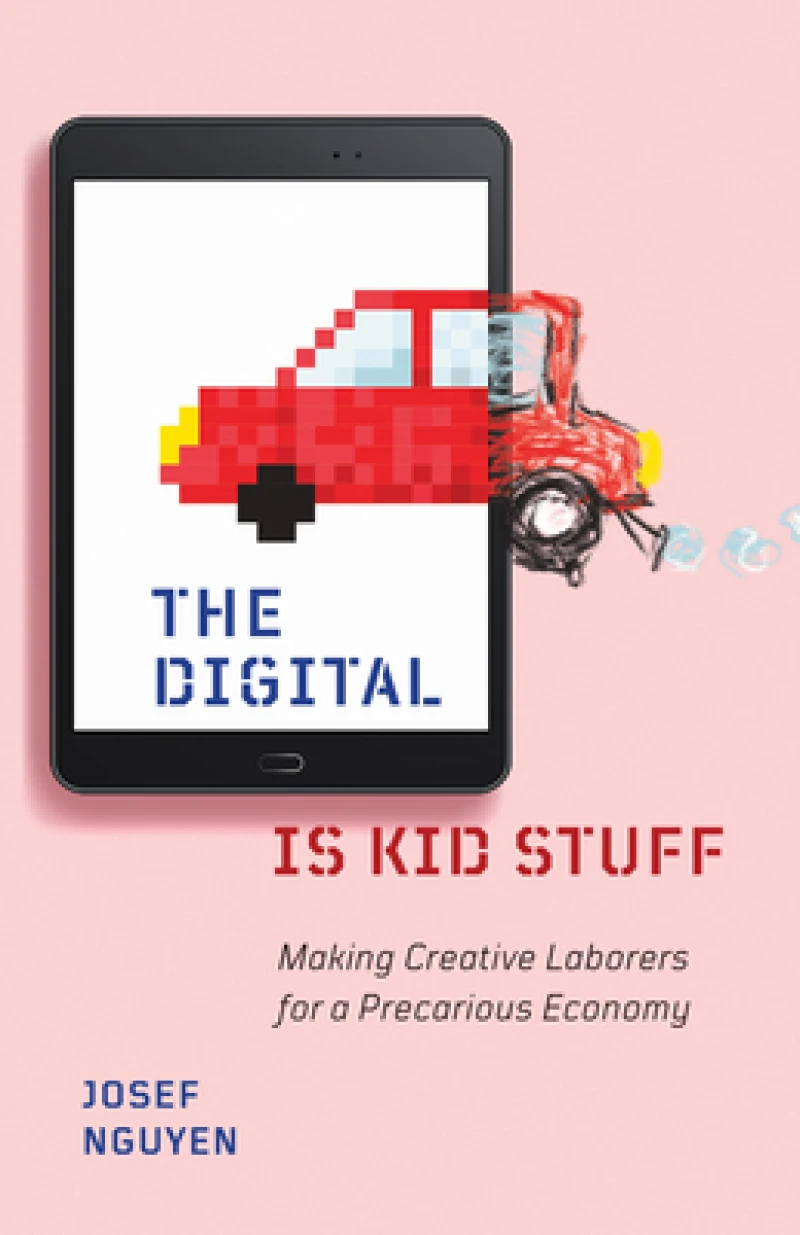 The Digital Is Kid Stuff