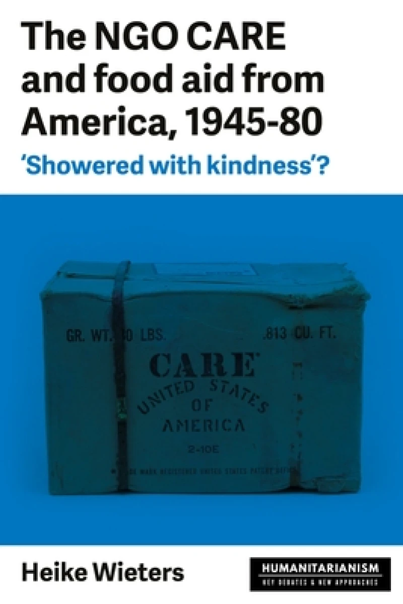 The Ngo Care and Food Aid from America, 1945–80