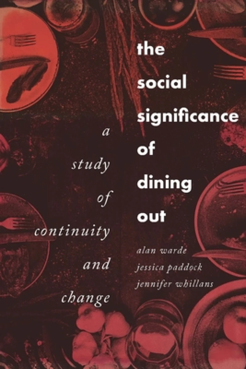 The Social Significance of Dining out