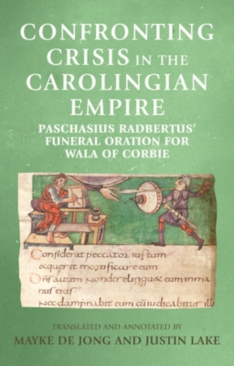 Confronting Crisis in the Carolingian Empire