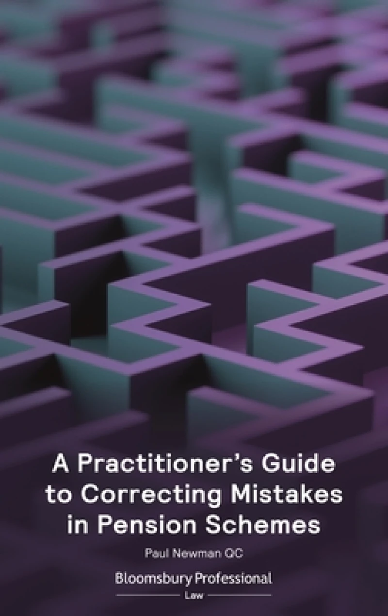 Practitioner’s Guide to Correcting Mistakes in Pension Schemes