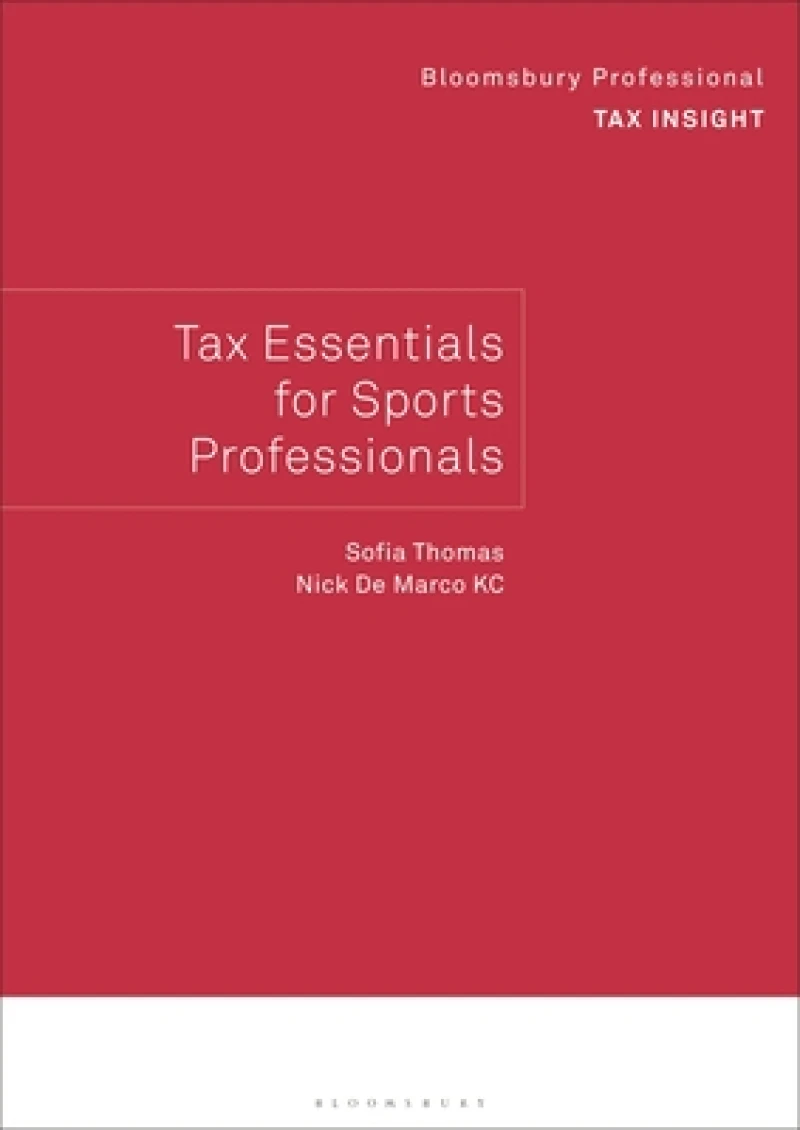 Bloomsbury Professional Tax Insight: Tax Essentials for Sports Professionals
