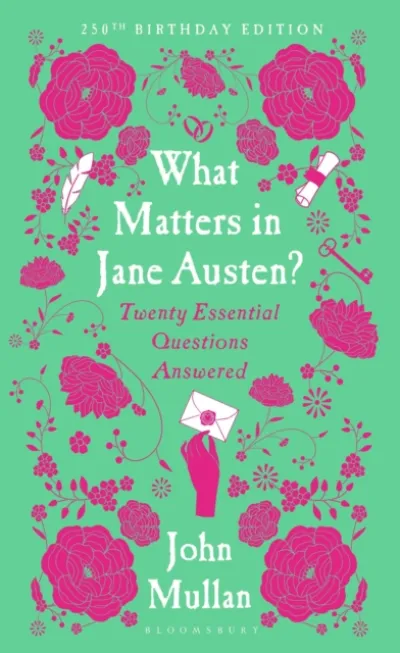 What Matters in Jane Austen?