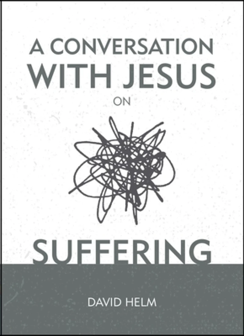 A Conversation With Jesus... on Suffering