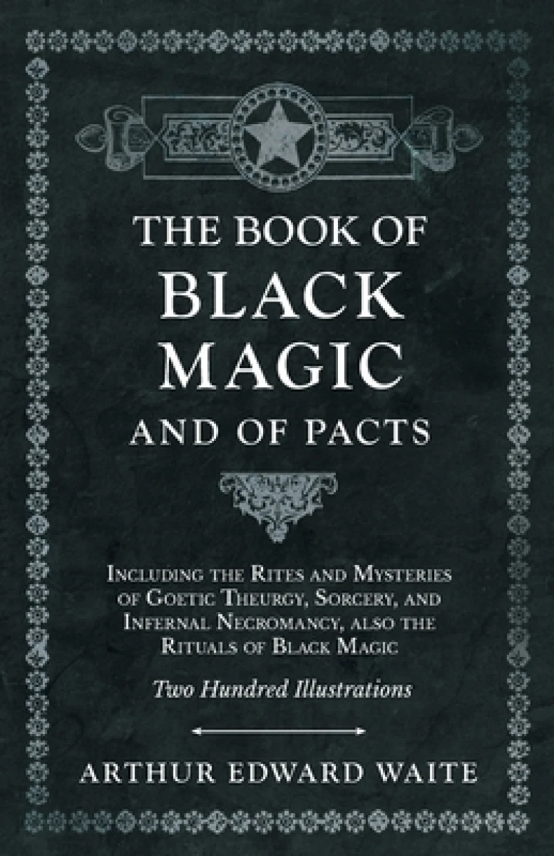 The Book of Black Magic and of Pacts
