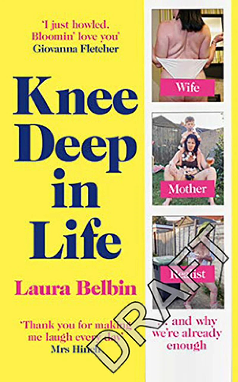 Knee Deep in Life