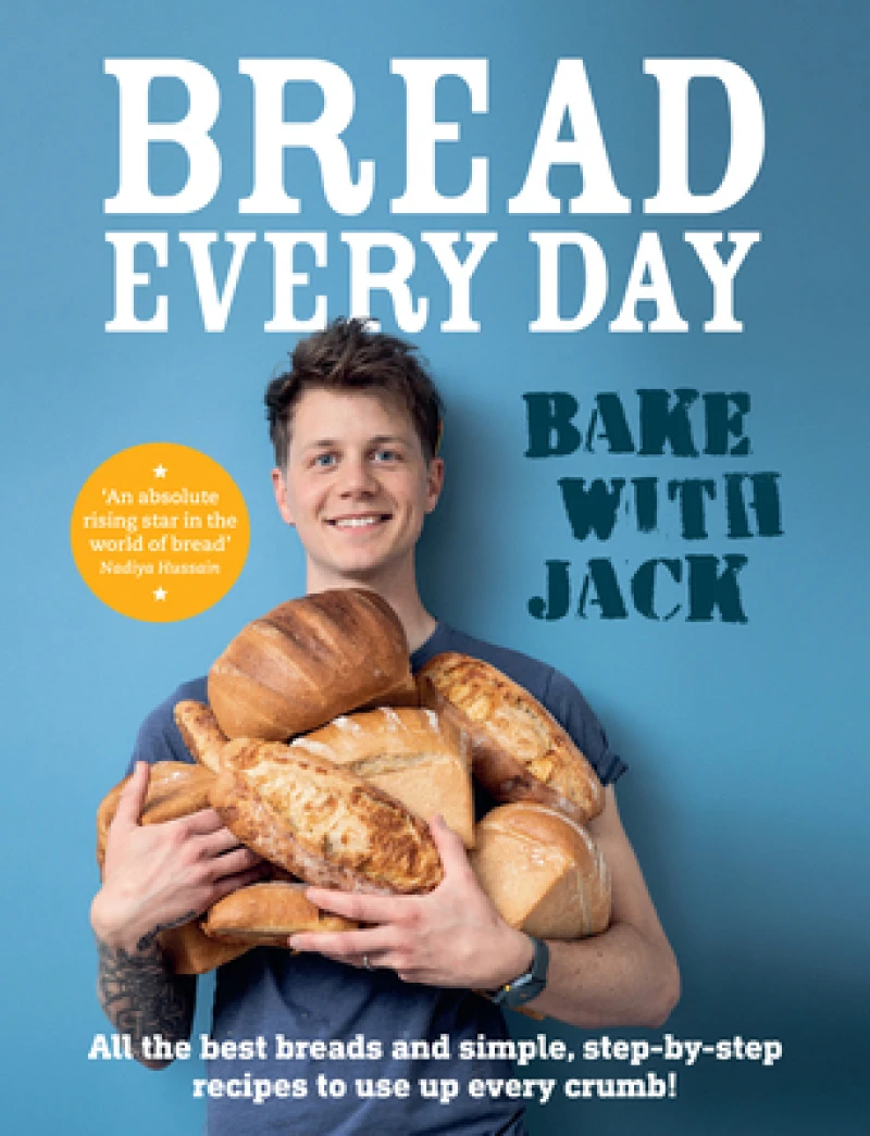 BAKE WITH JACK – Bread Every Day
