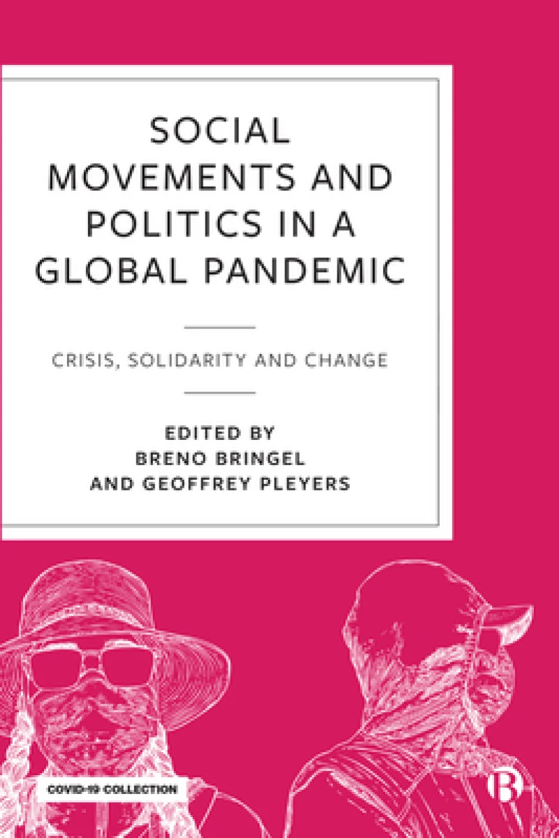 Social Movements and Politics During COVID-19