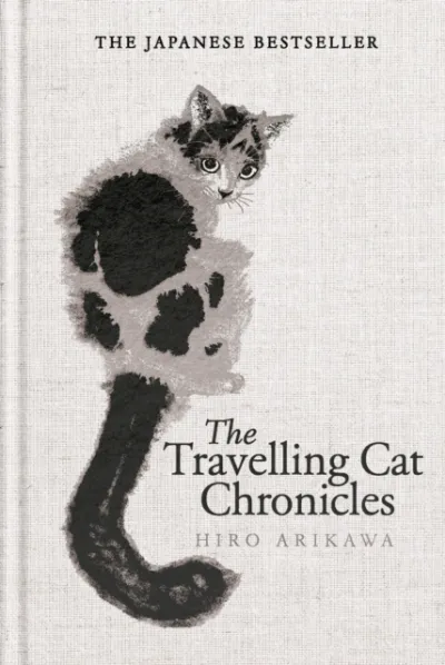 The Travelling Cat Chronicles and The Goodbye Cat