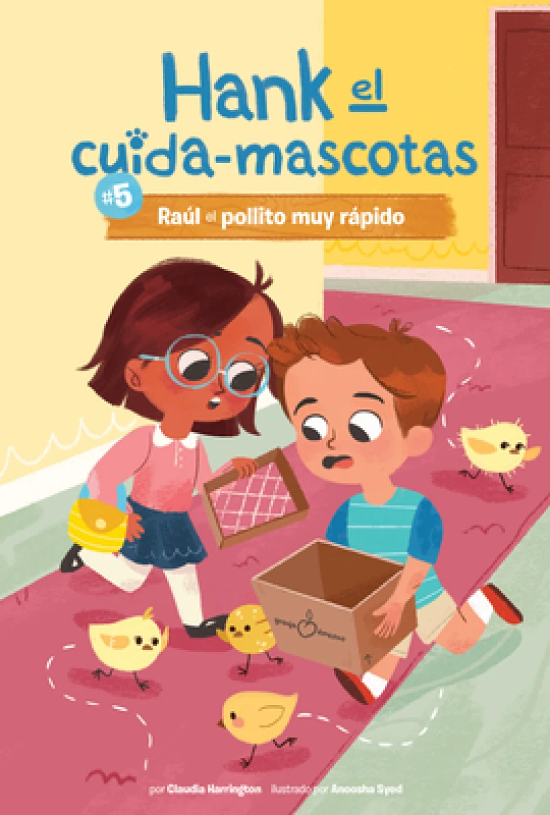 Raul el pollito muy rapido (Ralph the Very Quick Chick)