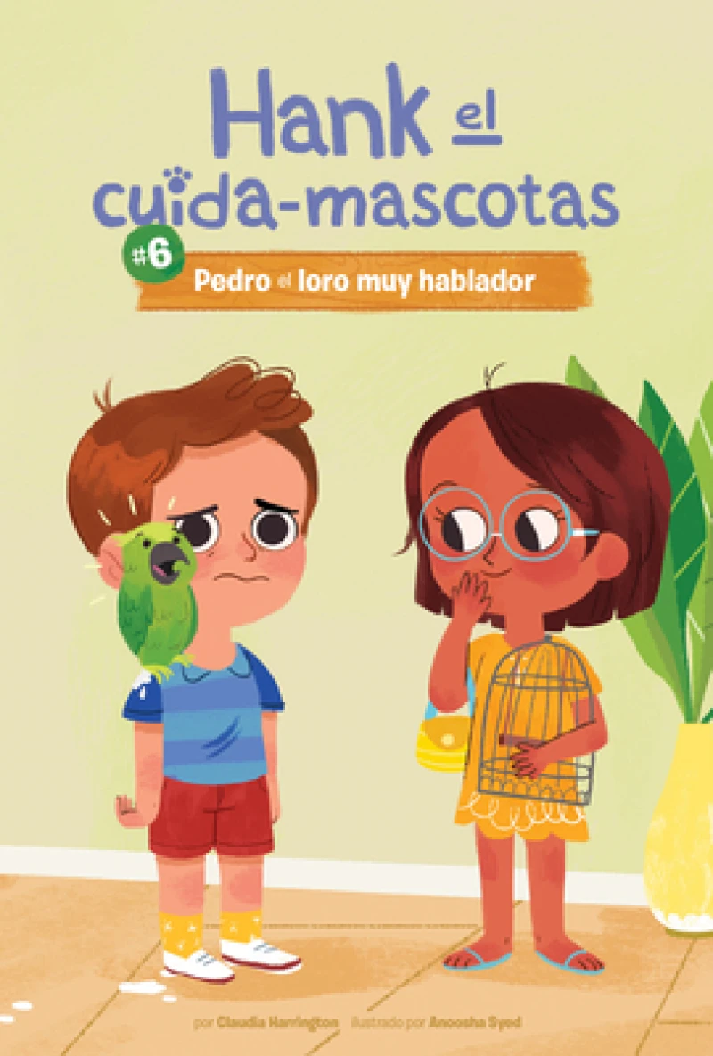 Pedro el loro muy hablador (Pete the Very Chatty Parrot)