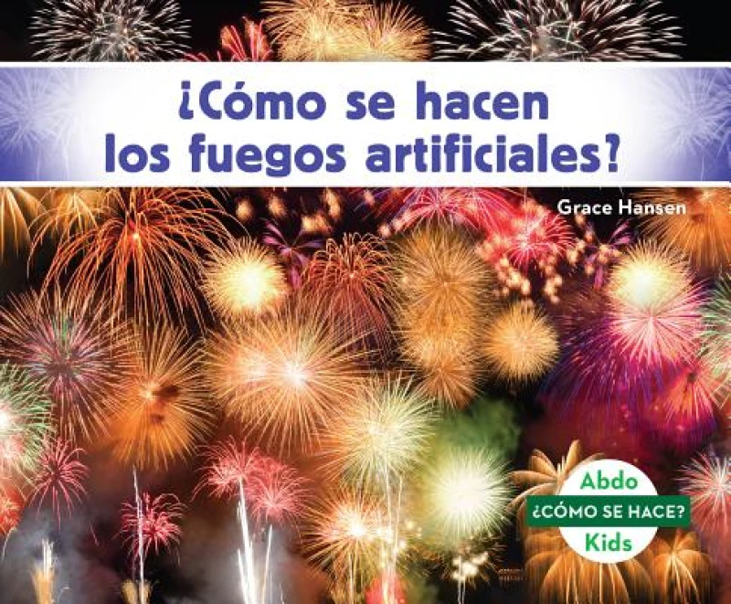 Como se hacen los fuegos artificiales? (How Is a Firework Made?)