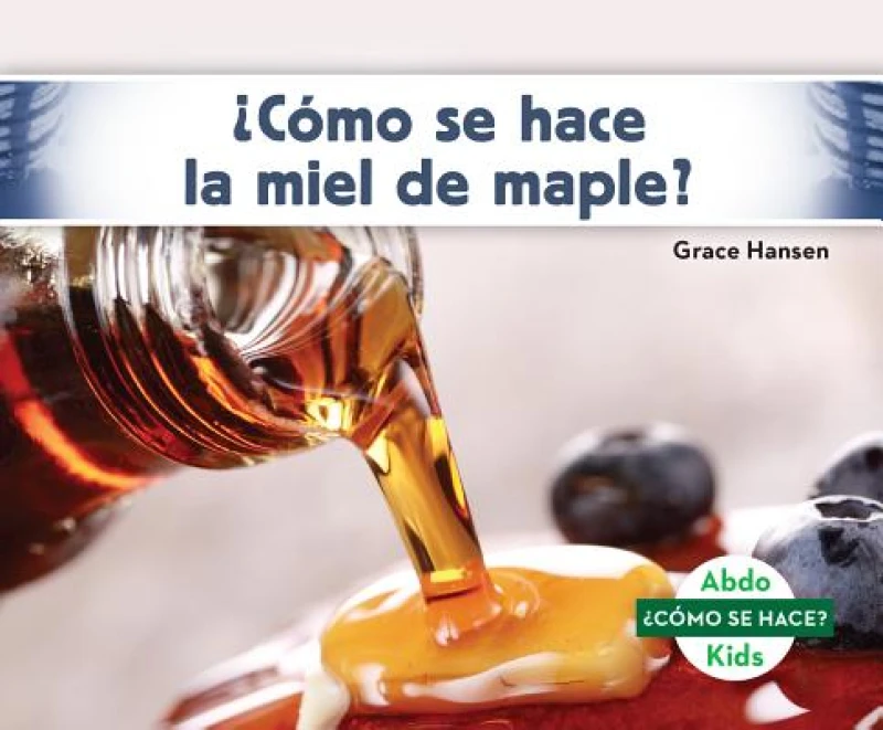 Como se hace la miel de maple? (How Is Maple Syrup Made?)