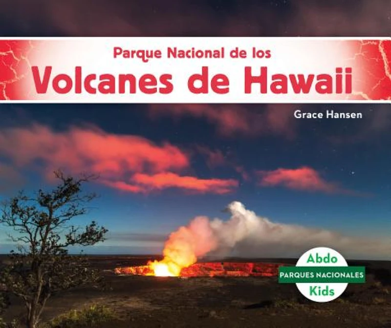 Parque Nacional de los Volcanes de Hawaii (Hawai'i Volcanoes National Park)