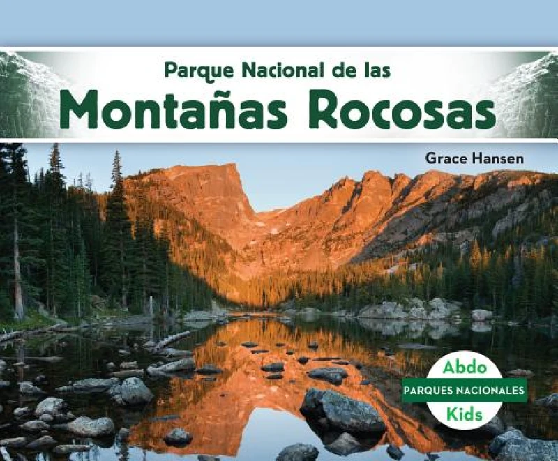 Parque Nacional de las Montanas Rocosas (Rocky Mountain National Park)