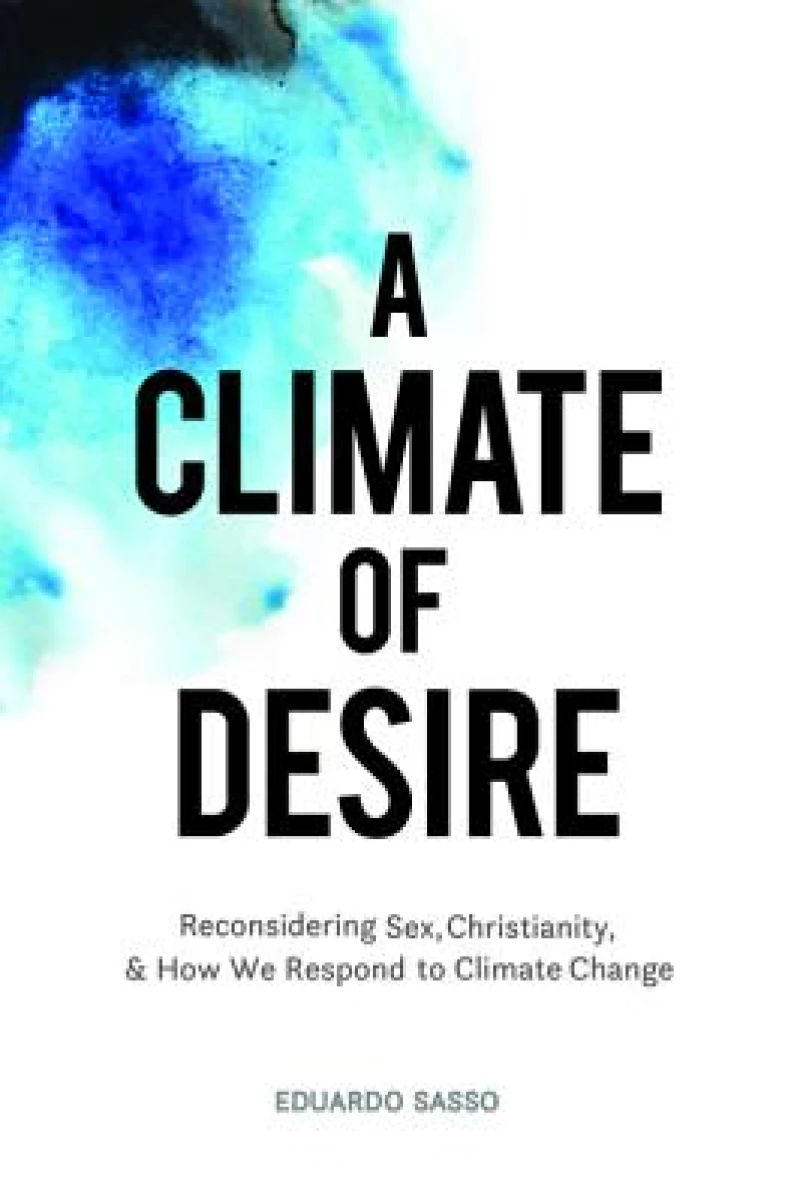 A Climate of Desire