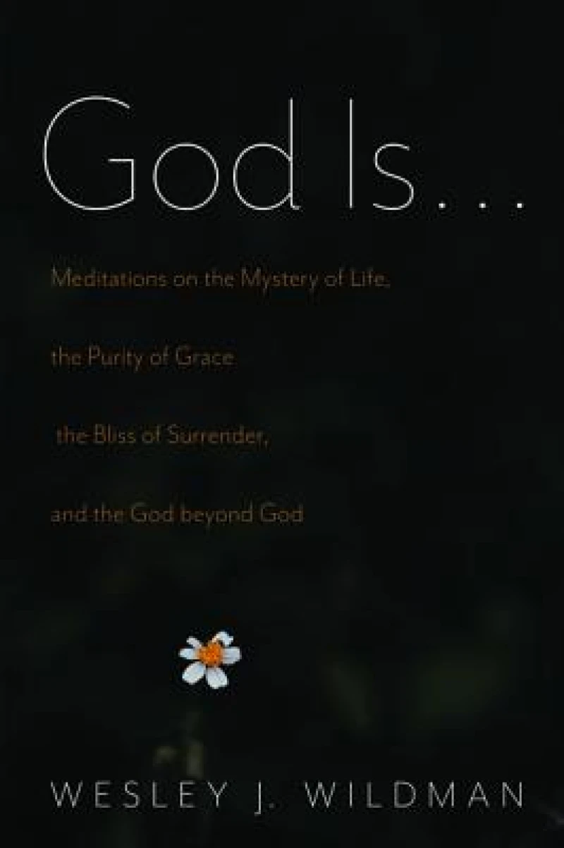 God Is . . .
