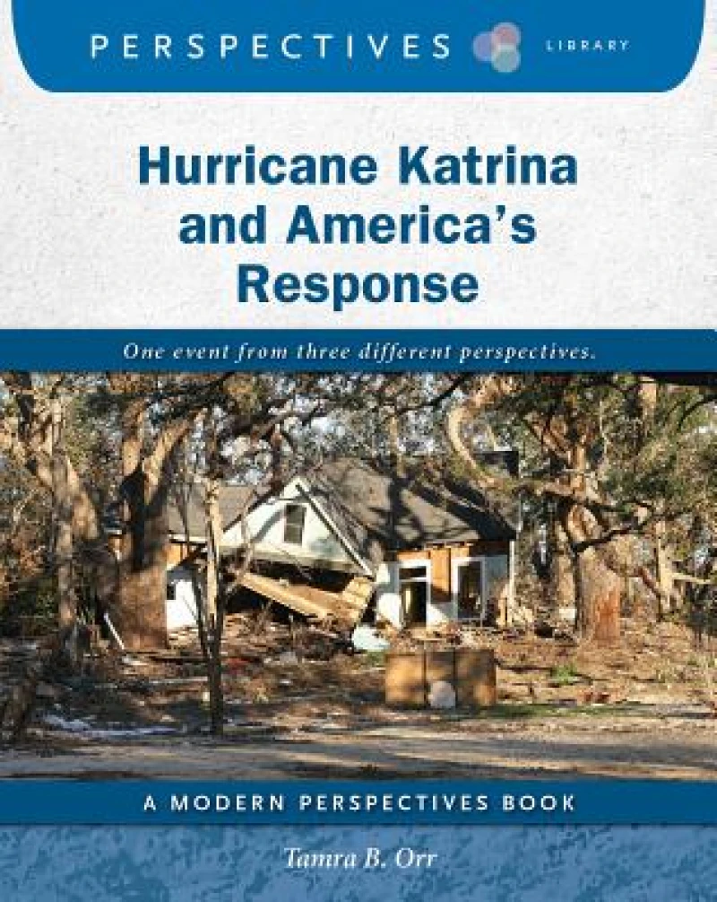 Hurricane Katrina and America''s Response