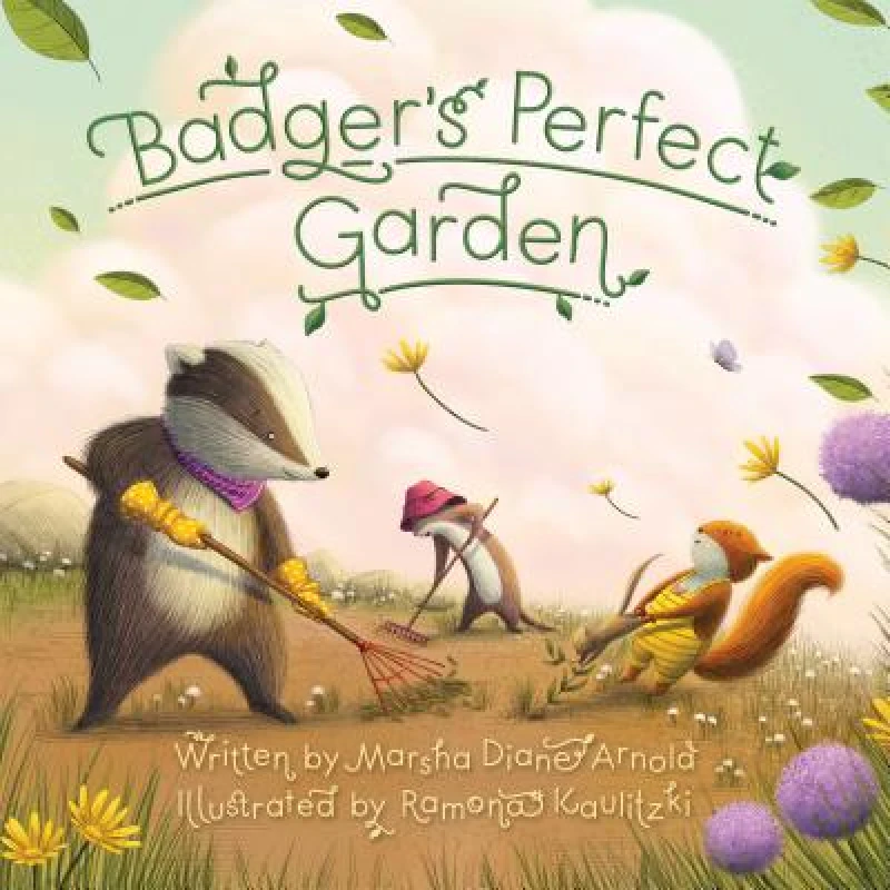 Badger''s Perfect Garden