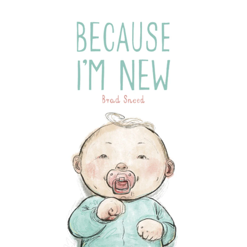 Because I''m New