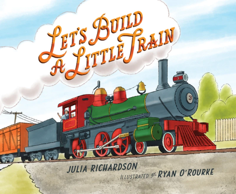 Let''s Build a Little Train