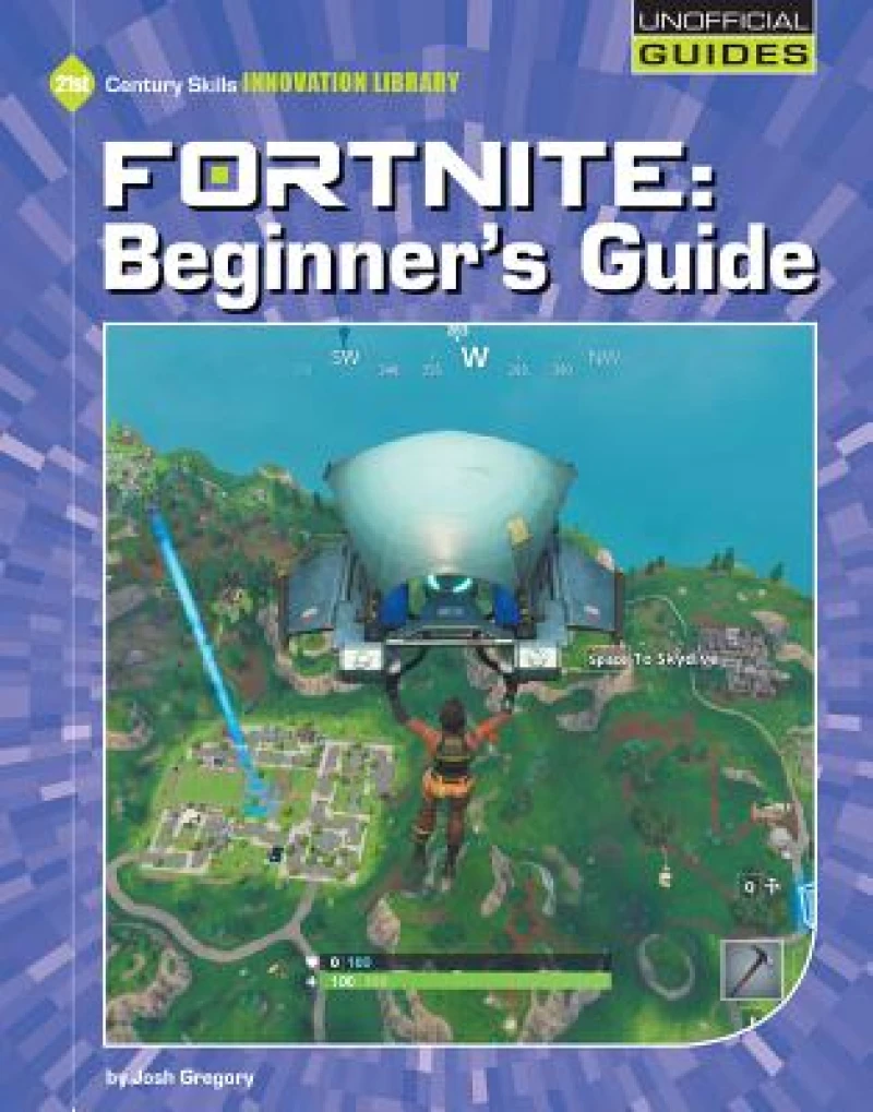 Fortnite: Beginner''s Guide