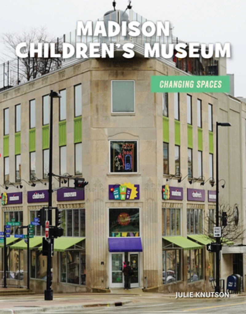 Madison Children''s Museum