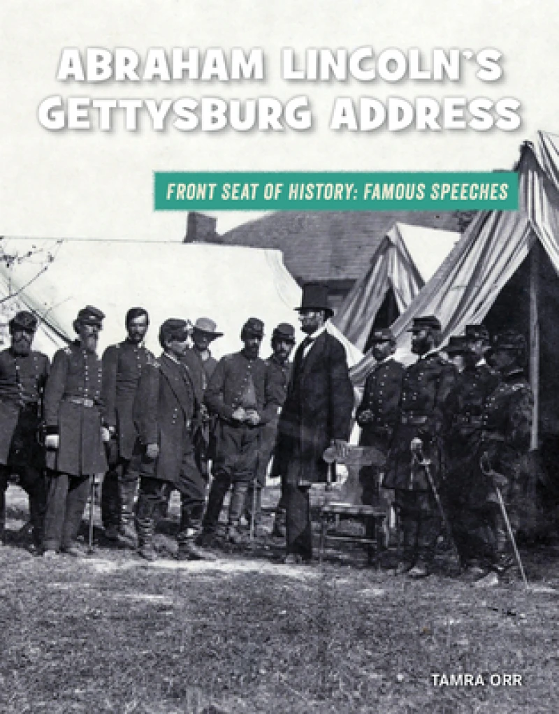 Abraham Lincoln''s Gettysburg Address