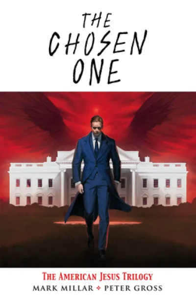 The Chosen One: The American Jesus Trilogy