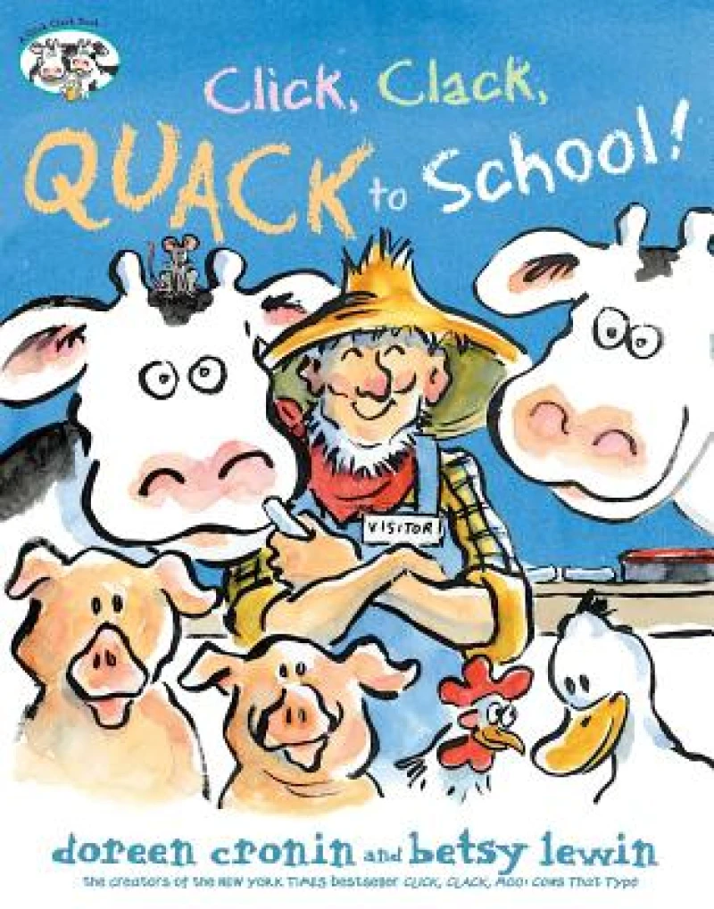 A Click, Clack, Quack to School!