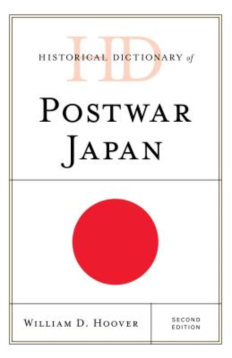 Historical Dictionary of Postwar Japan