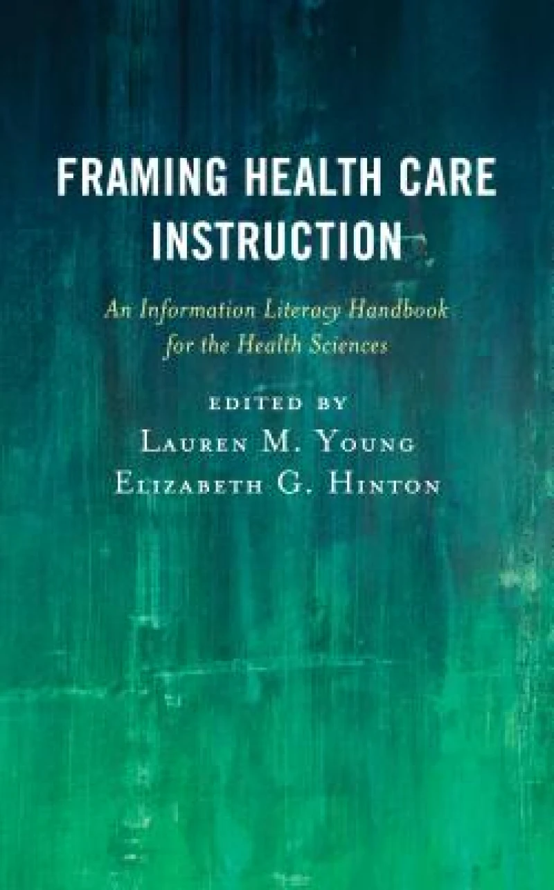 Framing Health Care Instruction