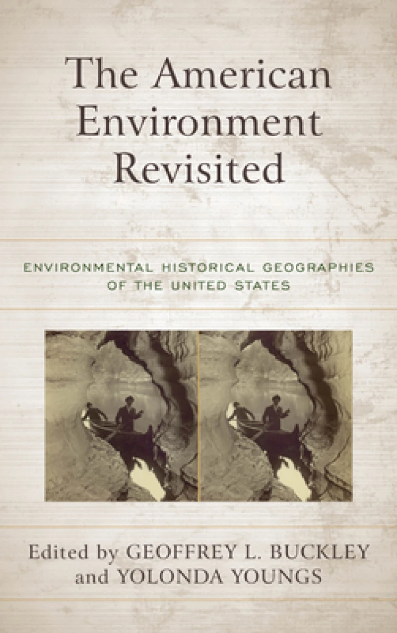 The American Environment Revisited