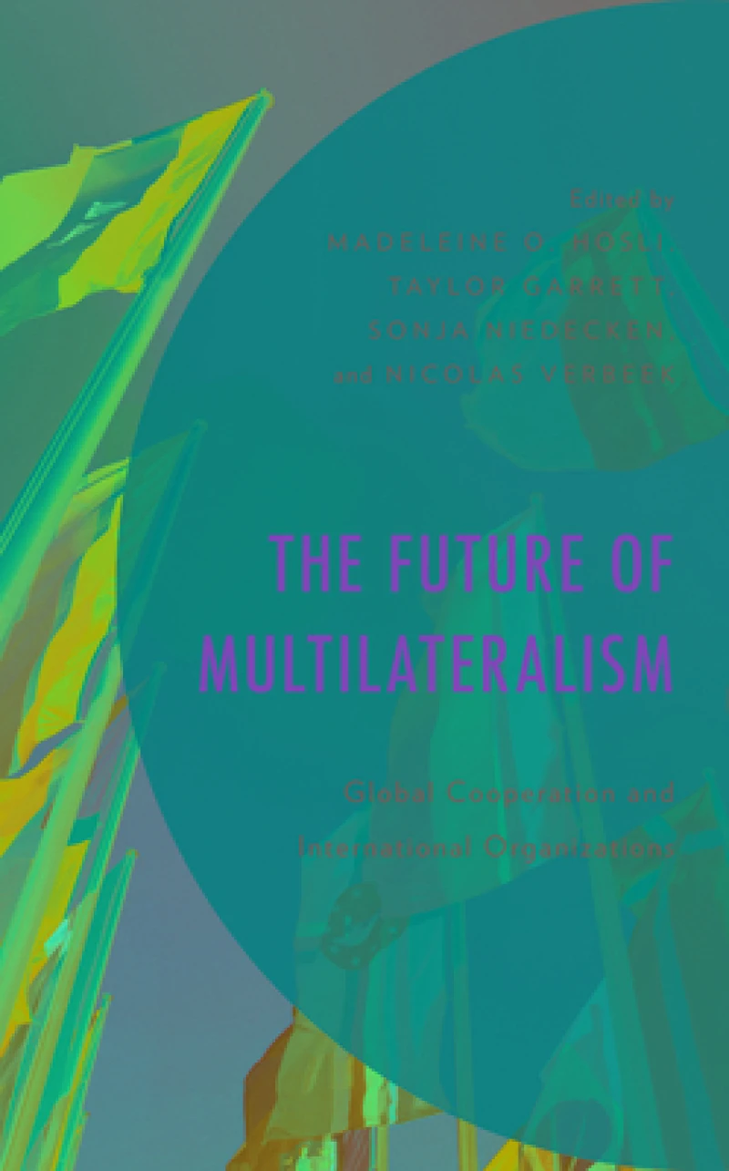 The Future of Multilateralism