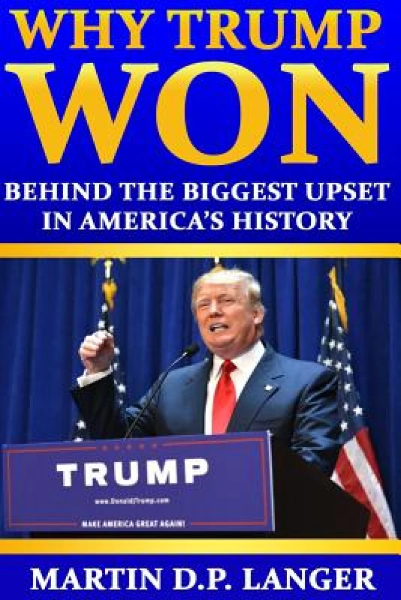 WHY TRUMP WON