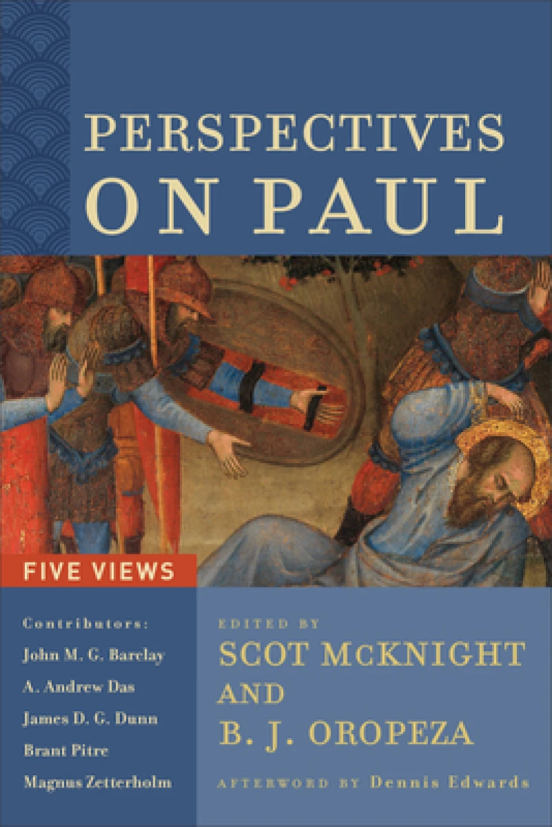 Perspectives on Paul – Five Views