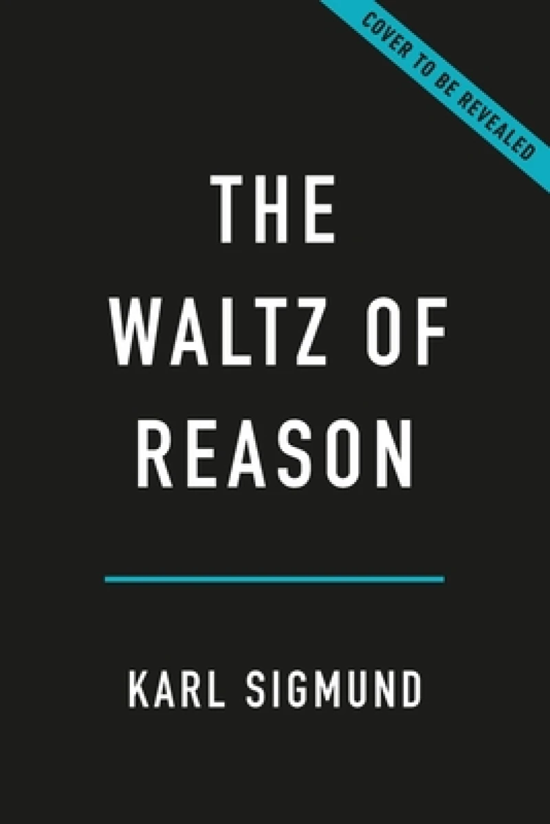 The Waltz of Reason